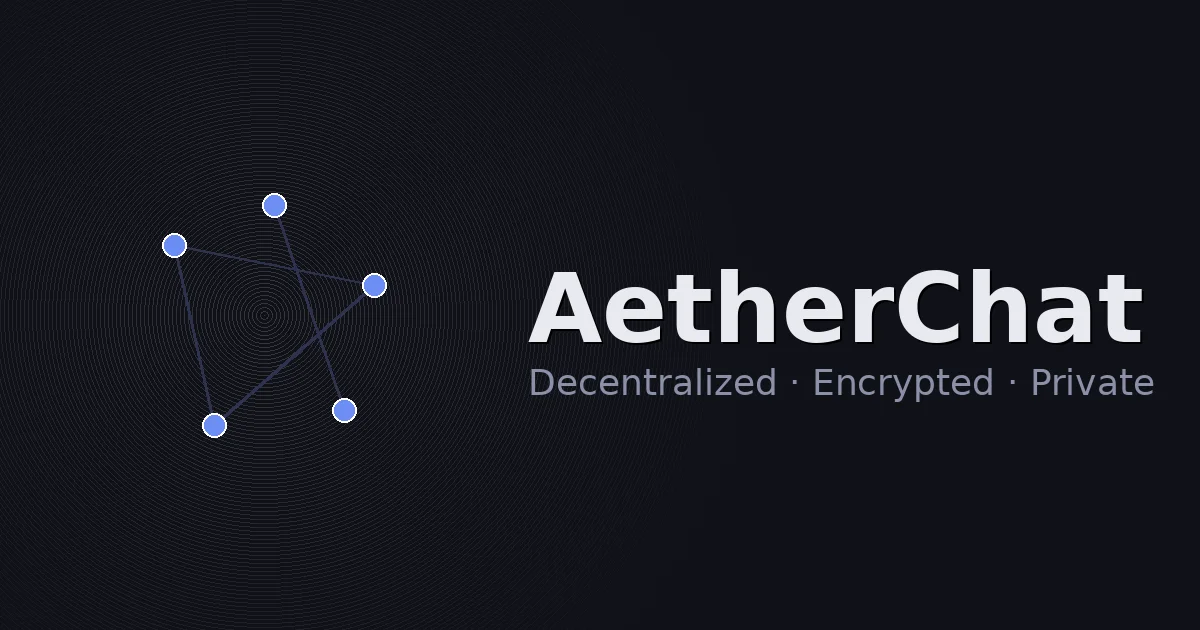 AetherChat: la semilla de una nueva forma de conectar